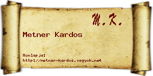 Metner Kardos névjegykártya